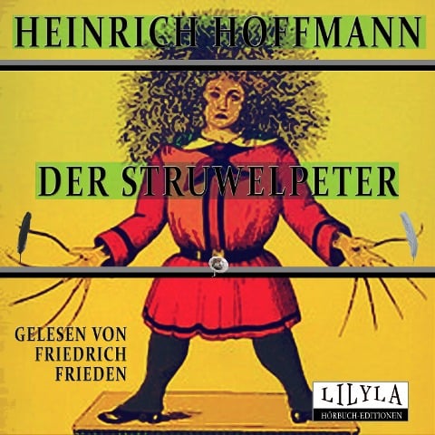 Der Struwwelpeter - Heinrich Hoffmann