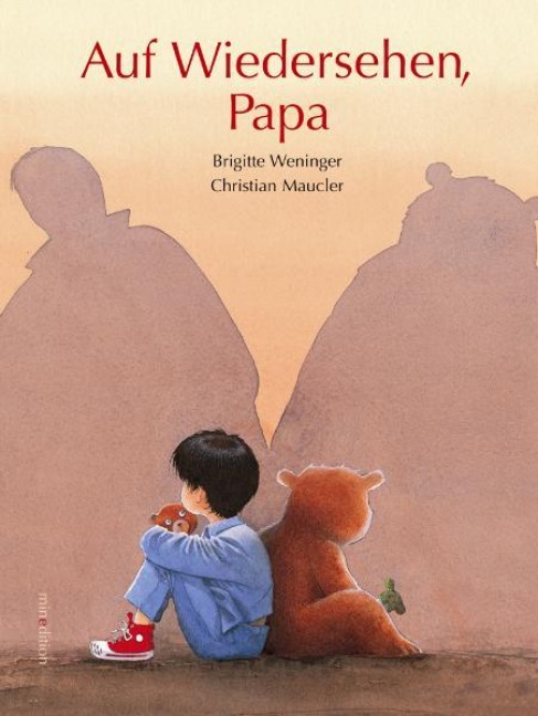 Auf Wiedersehen Papa - Brigitte Weninger, Christian Maucier