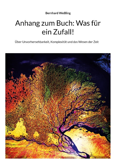 Anhang zum Buch: Was für ein Zufall! - Bernhard Weßling