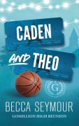 Cover-Bild zum Titel 'Caden & Theo' von 'Becca Seymour'