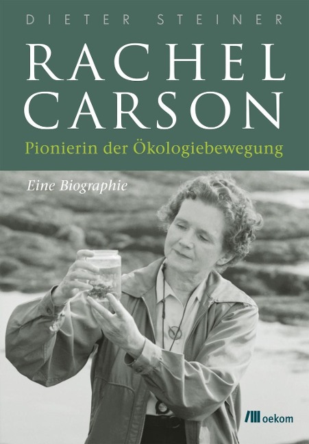 Rachel Carson - Dieter Steiner