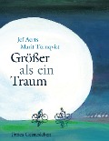 Cover-Bild zum Titel 'Größer als ein Traum' von 'Jef Aerts'