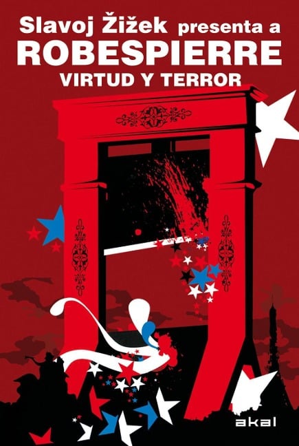 ROBESPIERRE. VIRTUD Y TERROR - 