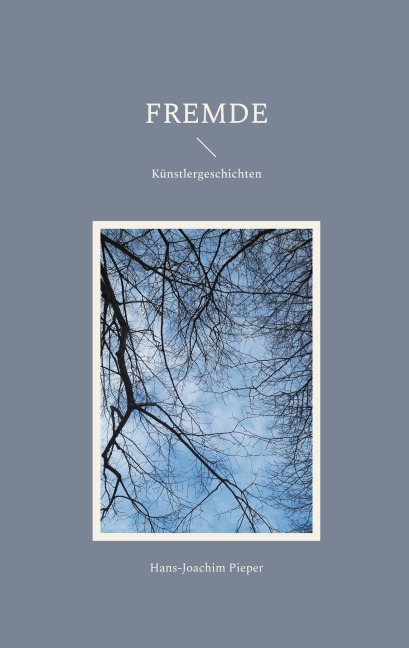 Fremde - Hans-Joachim Pieper