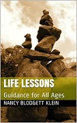 Cover-Bild zum Titel 'Life Lessons: Guidance for All Ages' von 'Nancy Blodgett Klein'