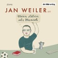 Cover-Bild zum Titel 'Mein Leben als Mensch' von 'Jan Weiler'
