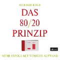 Cover-Bild zum Titel 'Das 80/20-Prinzip' von 'Richard Koch'