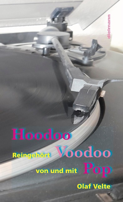 Hoodoo Voodoo Pop - Olaf Velte