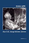 Cover-Bild zum Titel 'Aus C. G. Jungs letzten Jahren' von 'Aniela Jaffé'