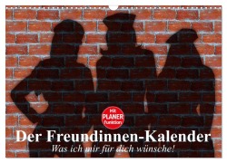 Cover-Bild zum Titel 'Der Freundinnen-Kalender. Was ich mir für dich wünsche! (Wandkalender 2026 DIN A3 quer), CALVENDO Monatskalender' von 'Elisabeth Stanzer'