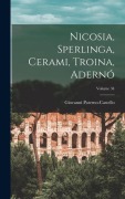 Cover-Bild zum Titel 'Nicosia, Sperlinga, Cerami, Troina, Adernó; Volume 34' von 'Giovanni Paterno-Castello'