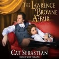 Cover-Bild zum Titel 'The Lawrence Browne Affair Lib/E' von 'Cat Sebastian'