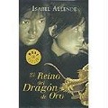 El Reino del Dragón de Oro - Isabel Allende