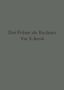 Cover-Bild zum Titel 'Der Fräser als Rechner' von 'Ernst Busch'