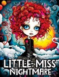 Little Miss Nightmare: A Coloring Book Featuring Cute Spooky Girls on a Mysterious Journey for Stress Relief & Relaxation - Tone Temptress