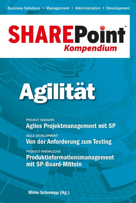 SharePoint Kompendium - Bd. 9: Agilität - 