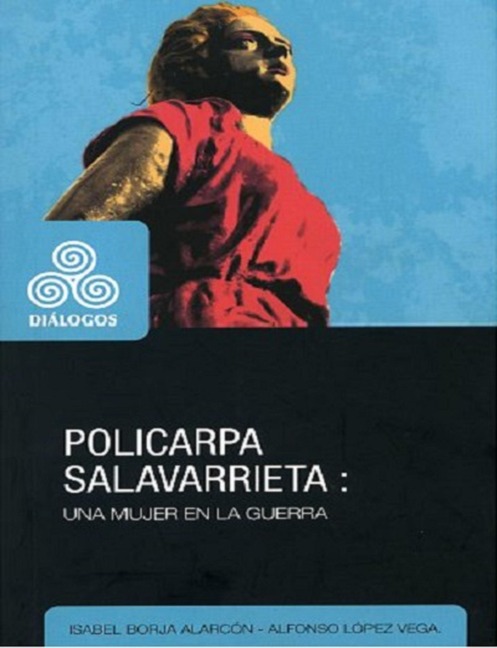 Policarpa Salavarrieta - Isabel Borja Alarcón, Alfonso López Vega