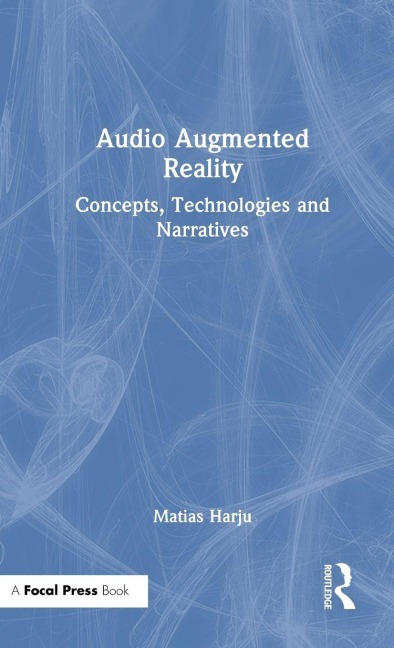 Audio Augmented Reality - Matias Harju