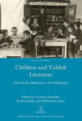 Children and Yiddish Literature - Gennady Estraikh, Krutikov Mikhail, Kerstin Hoge