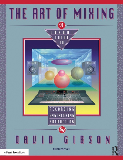 The Art of Mixing - David Gibson