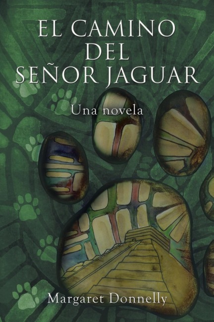 El Camino Del Señor Jaguar - Margaret Donnelly