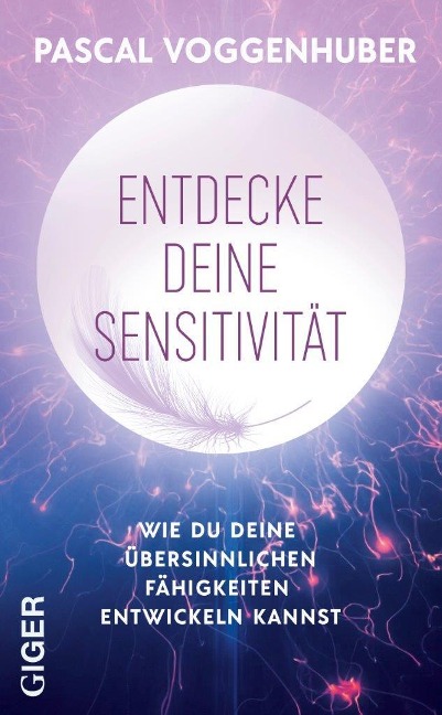 Entdecke deine Sensitivität - Pascal Voggenhuber