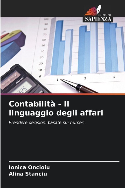 Contabilità - Il linguaggio degli affari - Ionica Oncioiu, Alina Stanciu