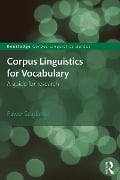 Corpus Linguistics for Vocabulary - Pawel Szudarski