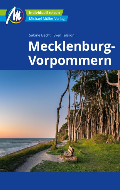 Mecklenburg-Vorpommern Reiseführer Michael Müller Verlag - Sabine Becht, Sven Talaron