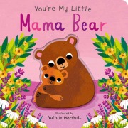 Cover-Bild zum Titel 'You're My Little Mama Bear' von 'Nicola Edwards'