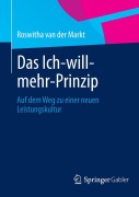 Cover-Bild zum Titel 'Das Ich-will-mehr-Prinzip' von 'Roswitha A. van der Markt'