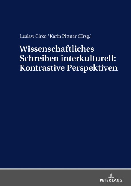 Wissenschaftliches Schreiben interkulturell: Kontrastive Perspektiven - 