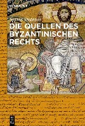 Die Quellen des byzantinischen Rechts - Spyridon Troianos
