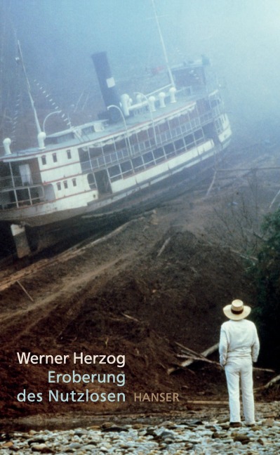 Eroberung des Nutzlosen - Werner Herzog