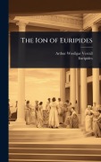 The Ion of Euripides - Arthur Woollgar Verrall, Euripides