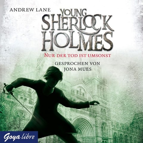 Young Sherlock Holmes. Nur der Tod ist umsonst [Band 4] - Andrew Lane