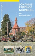 Cover-Bild zum Titel 'Johannisfriedhof Nürnberg' von 'Bernd Windsheimer, Uwe Werk'