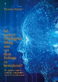 Cover-Bild zum Titel 'Ist unsere Intelligenz fähig, uns vor dem Kollaps zu bewahren ?' von 'Thomas Rösner'