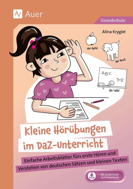 Kleine Hörübungen im DaZ-Unterricht Grundschule - Alina Krygiel