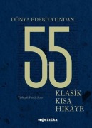 Cover-Bild zum Titel 'Dünya Edebiyatindan 55 Klasik Kisa Hikaye' von 'Kolektif'