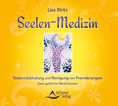 Seelen-Medizin - Lisa Biritz
