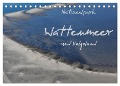 Naturpark Wattenmeer und Helgoland (Tischkalender 2024 DIN A5 quer), CALVENDO Monatskalender - 