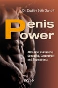 Cover-Bild zum Titel 'Penis Power' von 'Dudley Seth Danoff'