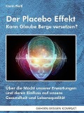Cover-Bild zum Titel 'Der Placebo Effekt - Kann Glaube Berge versetzen? (Taschenbuch)' von 'Carin Partl'