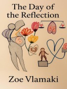 Cover-Bild zum Titel 'The Day of the Reflection' von 'Zoe Vlamaki'