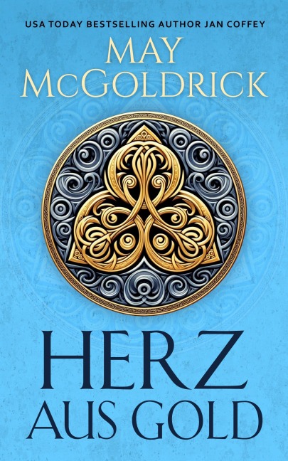 Herz aus Gold - May Mcgoldrick, Jan Coffey