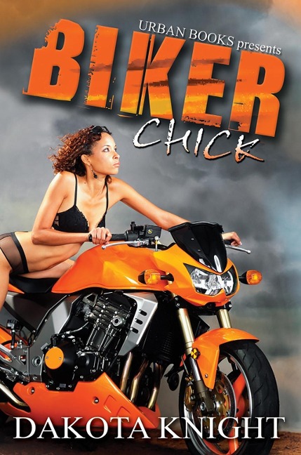 Biker Chick - Dakota Knight