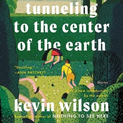Tunneling to the Center of the Earth: Stories - 