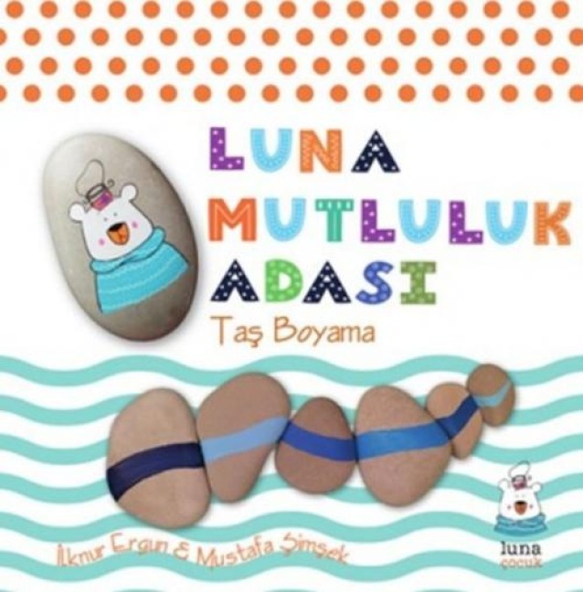 Luna Mutluluk Adasi - Ilknur Ergun