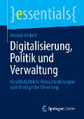 Digitalisierung, Politik und Verwaltung - Ronald Deckert